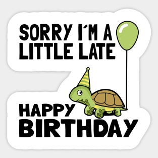 Funny Cute Turtle Birthday Gift Child Bday Present for Kids Sticker